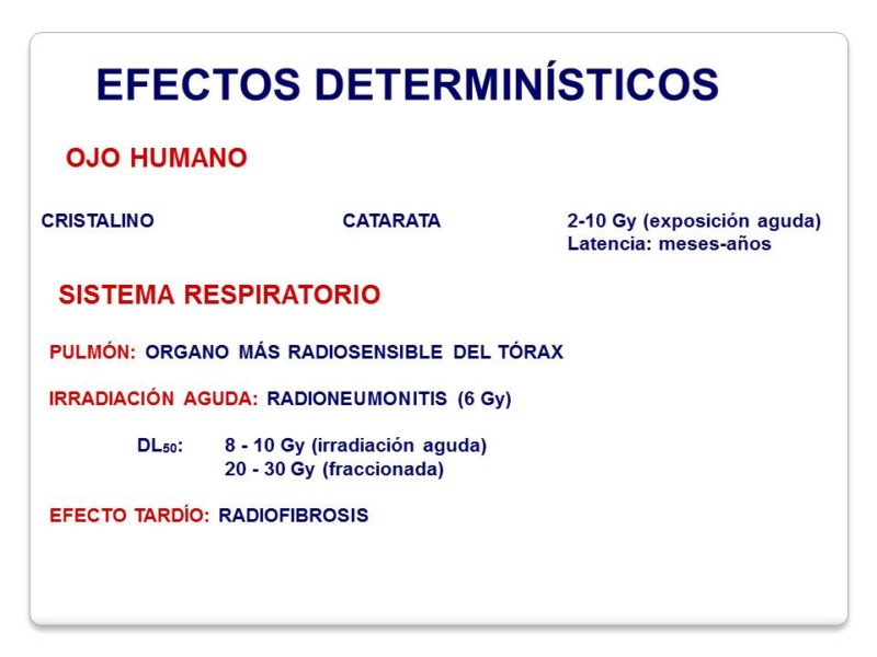PULMÓN: ORGANO MÁS RADIOSENSIBLE DEL TÓRAX IRRADIACIÓN AGUDA: RADIONEUMONITIS (6 Gy) DL50: 8 - 10 Gy (irradiación aguda)
20 - 30 Gy (fraccionada) EFECTO TARDÍO: RADIOFIBROSIS